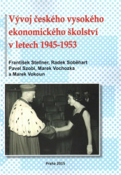 Vývoj českého vysokého ekonomického školství v letech 1945-1953 - kniha z kategorie Speciální pedagogika