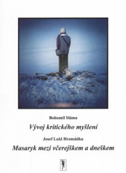 Vývoj kritického myšlení (Masaryk mezi včerejškem a dneškem) - kniha z kategorie Filozofie