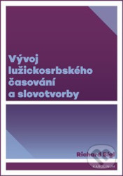 Vývoj lužickosrbského časování a slovotvorby