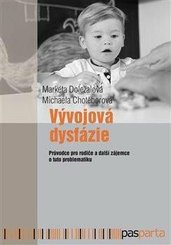 Vývojová dysfázie - Průvodce pro rodiče a další zájemce o tuto problematiku