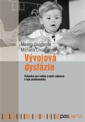 Vývojová dysfázie - Průvodce pro rodiče a další zájemce o tuto problematiku