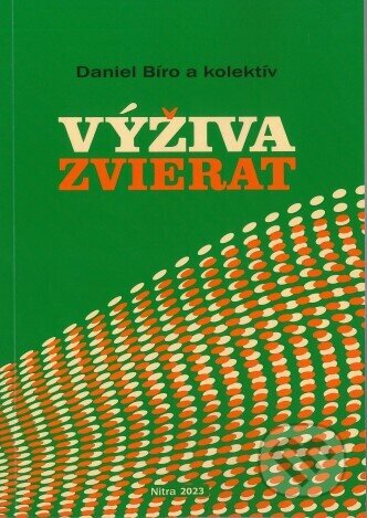 Výživa zvierat (Tretie doplnené vydanie)