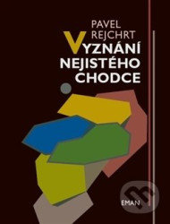 Vyznání nejistého chodce