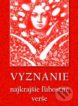 Vyznanie (Najkrajšie ľúbostné verše)