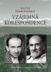 Vzájemná korespondence - Henri Pourrat - Jan Čep (1932-1958)