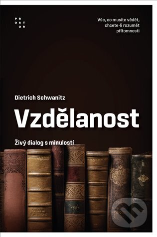 Vzdělanost jako živý dialog s minulostí