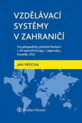 Vzdělávací systémy v zahraničí (Encyklopedický přehled školství v 30 zemích Evropy, v Japonsku, Kanadě, USA) - kniha z kategorie Pedagogika