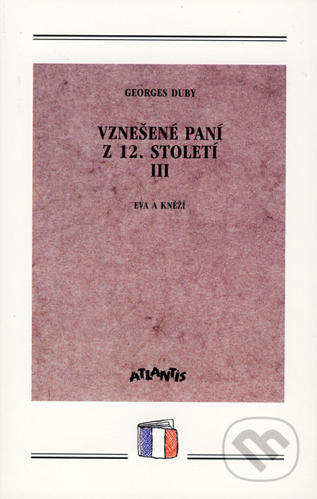 Vznešené paní z 12. století III