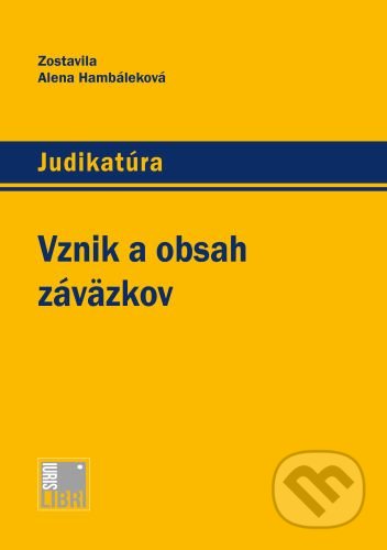 Vznik a obsah záväzkov