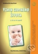 Vznik ľudského života (A čo na to Cirkev?)