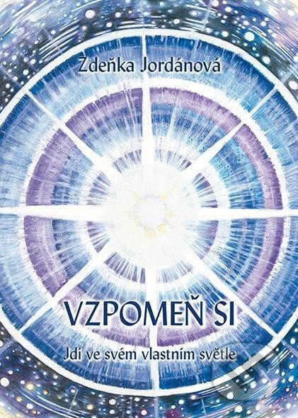 Vzpomeň si (Jdi ve svém vlastním světle)