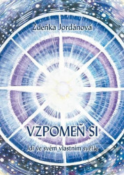 Vzpomeň si (Jdi ve svém vlastním světle)