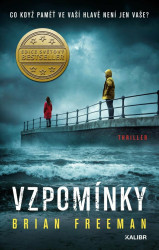 Vzpomínky (Co když paměť ve vaší hlavě není jen vaše?) - kniha z kategorie Thrillery