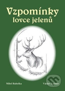 Vzpomínky lovce jelenů