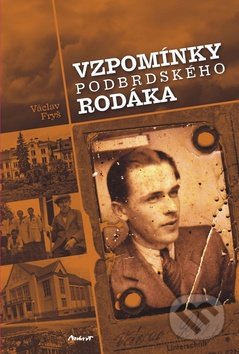 Vzpomínky podbrdského rodáka