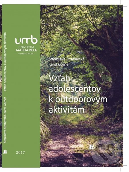 Vzťah adolescentov k outdoorovým aktivitám