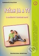Vzťah Ja a Ty (A manželstvo v katolíckej Cirkvi)