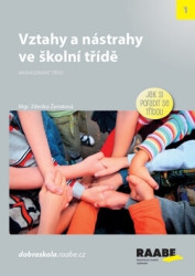 Vztahy a nástrahy ve školní třídě (Jak si poradit se třídou) - kniha z kategorie Didaktika