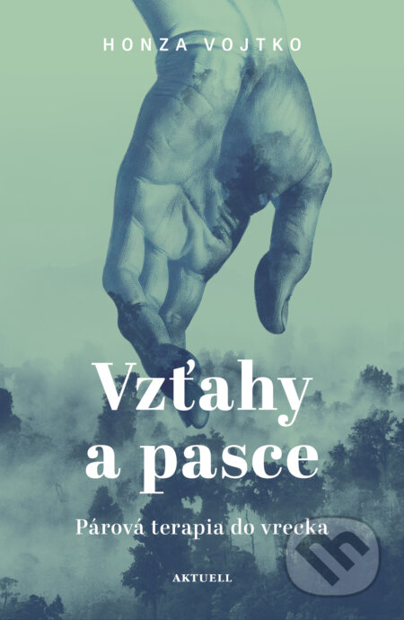 Vzťahy a pasce (Párová terapia do vrecka)