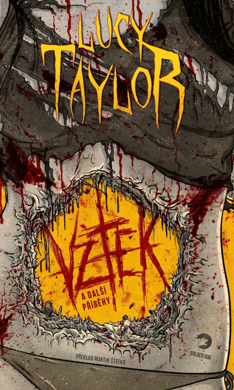 Vztek a další příběhy - Lucy Taylor