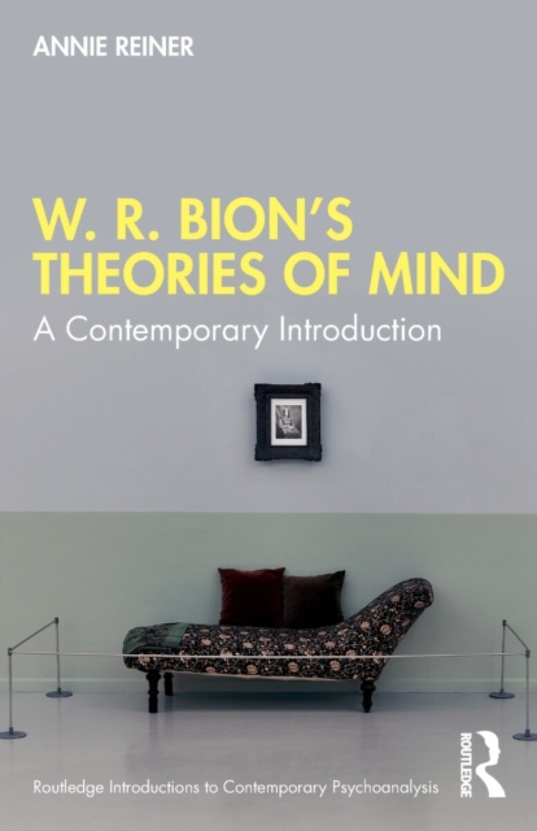 W. R. Bionâ€™s Theories of Mind