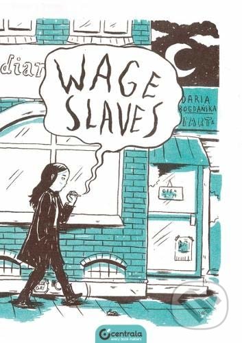 Wage Slaves