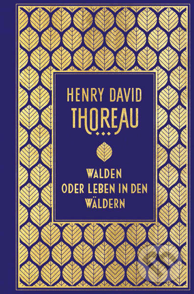 Walden: oder Leben in den Wäldern