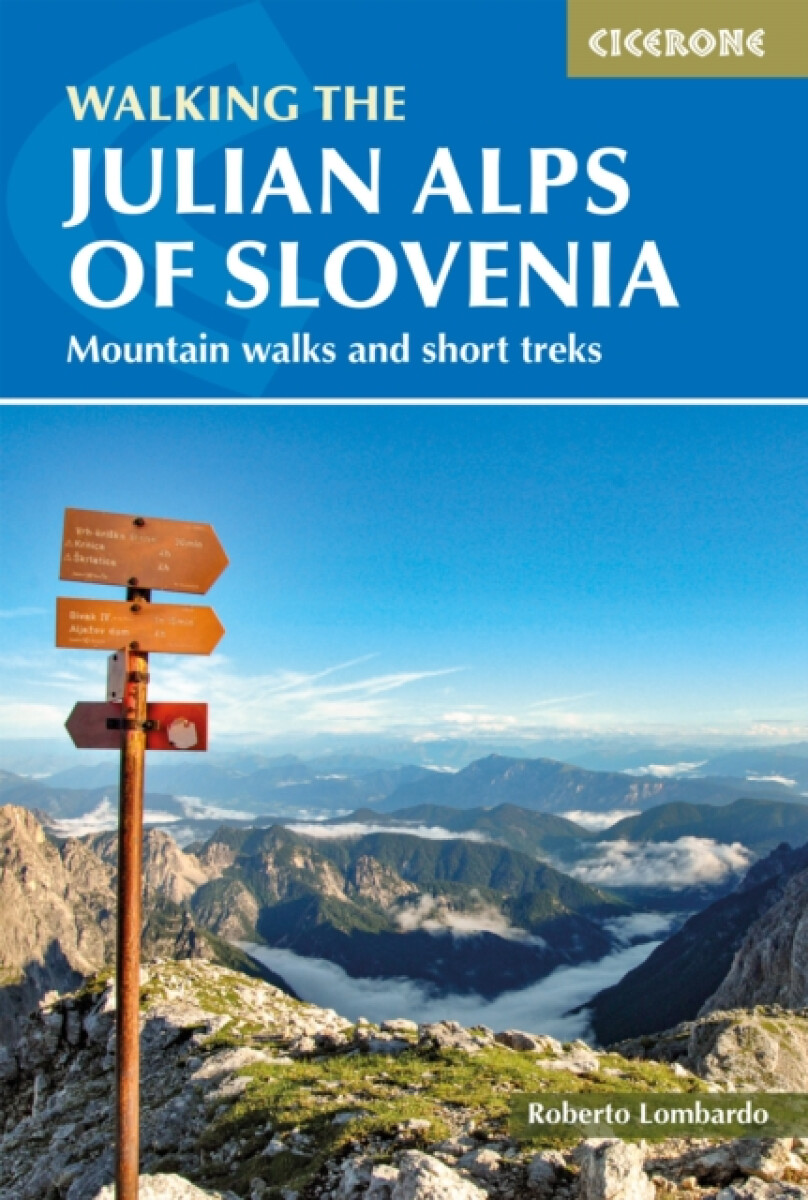 Walking the Julian Alps of Slovenia