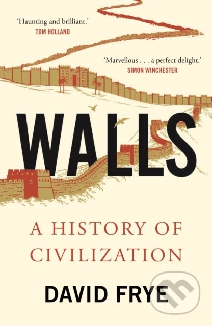 Walls (A History of Civilization)