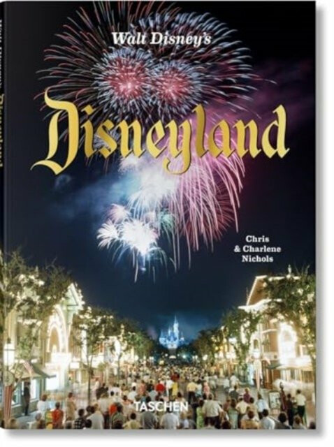 Walt Disneyâ€™s Disneyland - Chris Nichols