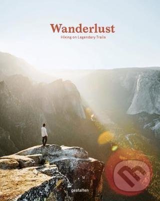Wanderlust (Hiking on Legendary Trails)