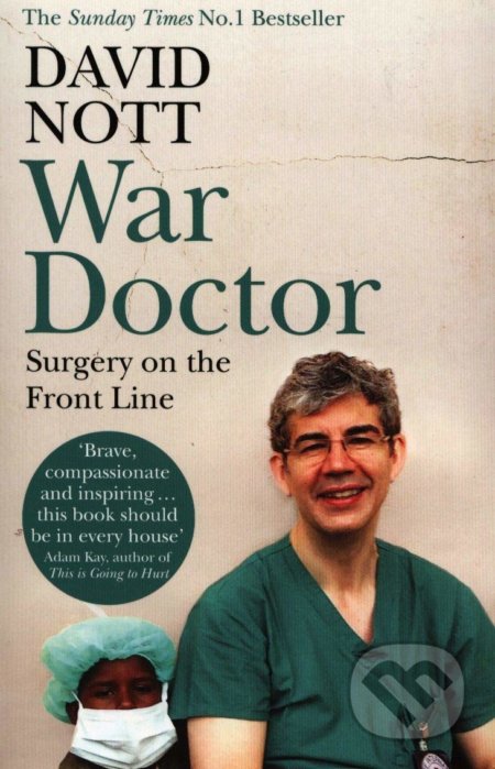 War Doctor (Surgery on the Front Line)