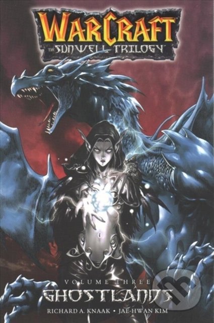 WarCraft: The Sunwell Trilogy 3 (Ghostlands)