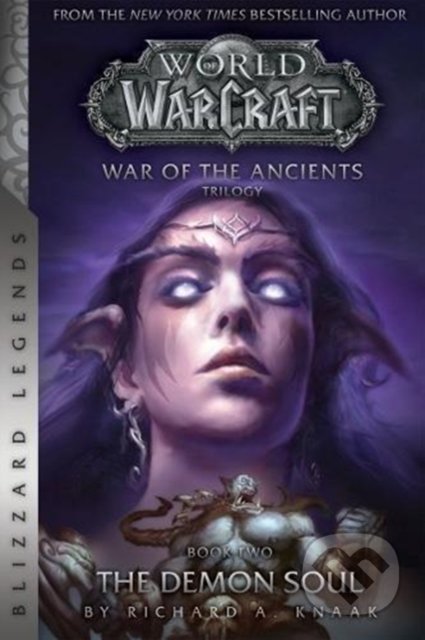 WarCraft: War of The Ancients 2 (The Demon Soul)