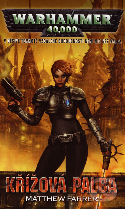 Warhammer 40 000: Křížová palba