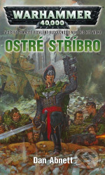 Warhammer 40.000 - Ostré stříbro