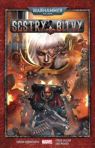 Warhammer 40,000: Sestry bitvy - Torunn Gronbekková, Edgar Salazar, Arif Prianto