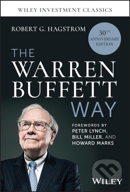 Warren Buffett Way (30th Anniversary Edition)