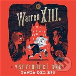 Warren XIII. a Vševidoucí oko