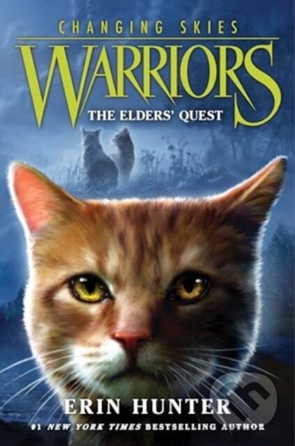 Warriors: Changing Skies #1: The Elders' Quest