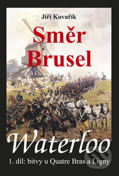 Waterloo: Směr Brusel
