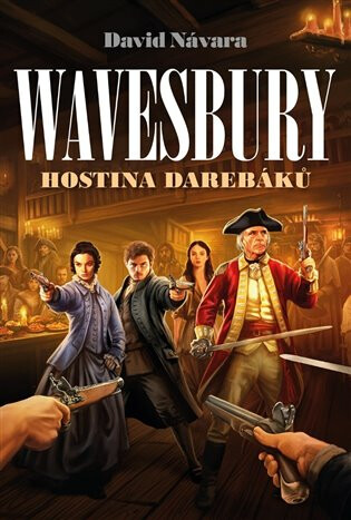 Wavesbury - Hostina darebáků - David Návara
