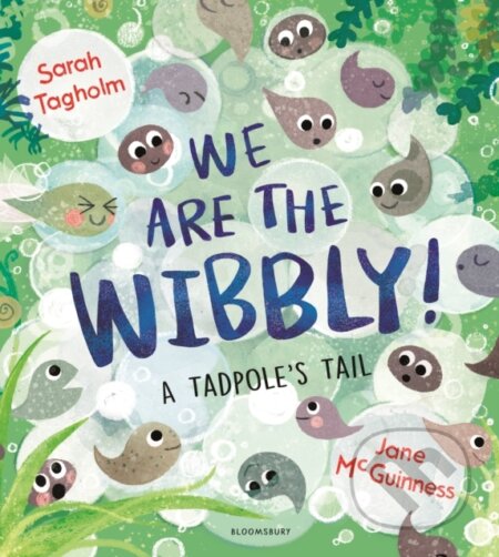 We Are the Wibbly!