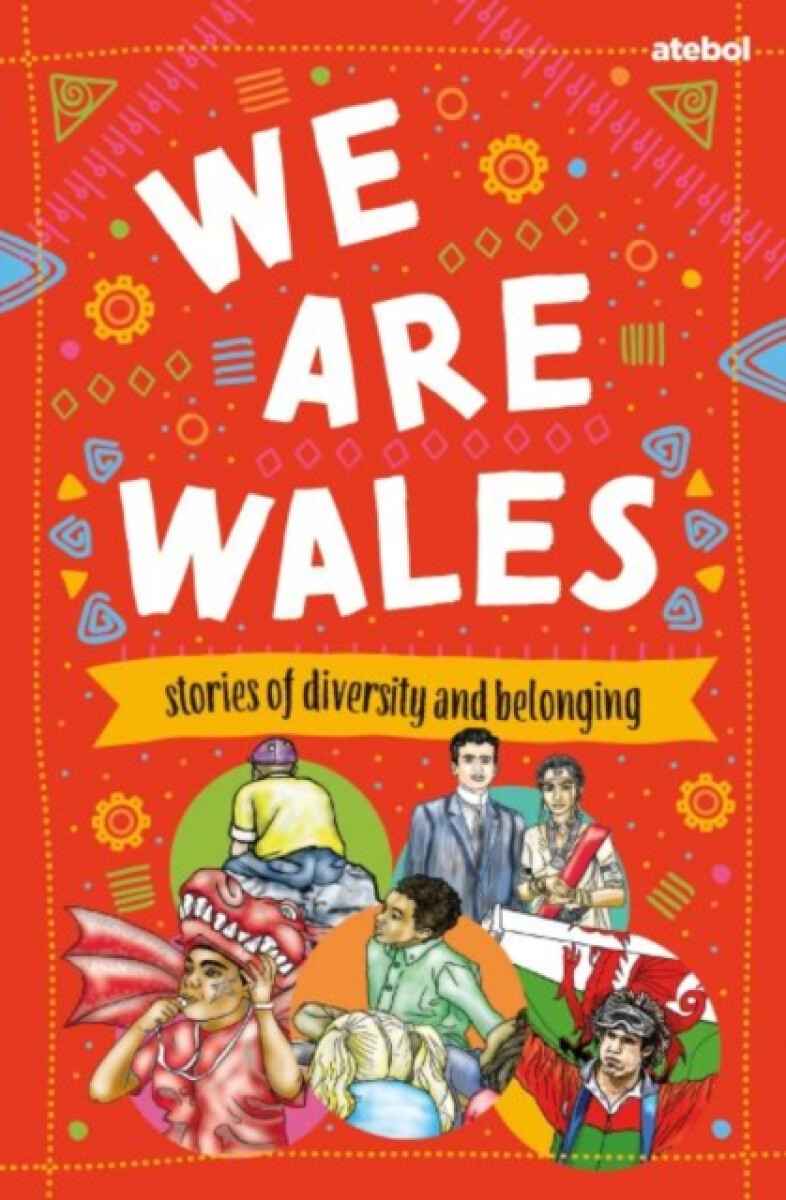 We are Wales - Stories of Diversity and Belonging