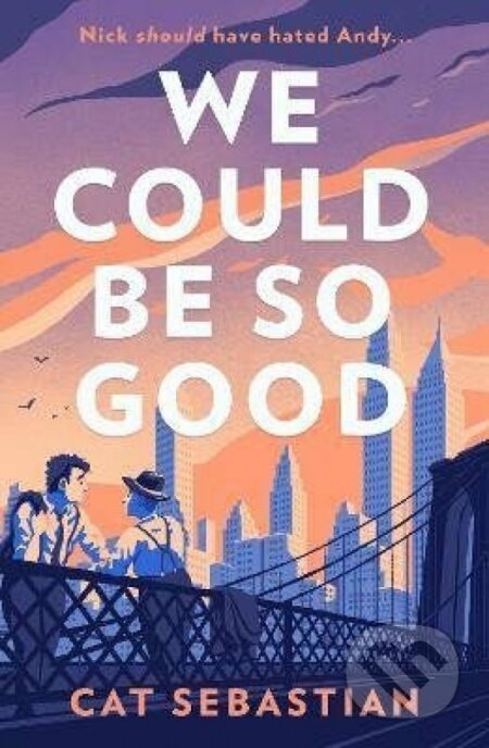 We Could Be So Good