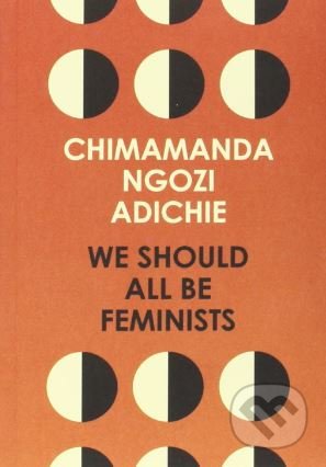 We Should All Be Feminists
