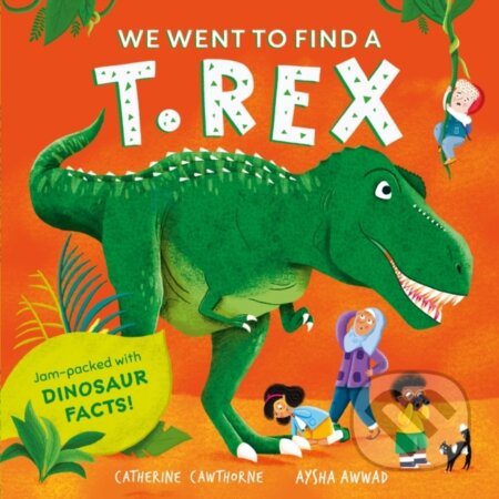 We Went to Find a T. Rex