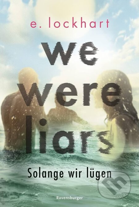 We Were Liars (Solange wir lügen)