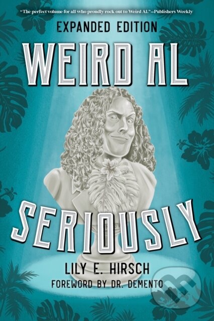Weird Al (Seriously)