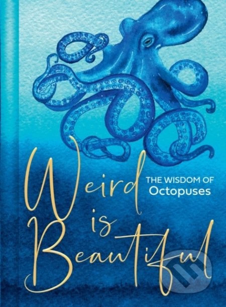 Weird Is Beautiful